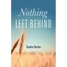 Nothing Left Behind