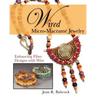 Wired Micro-Macramé Jewelry: Enhancing Fiber Designs with Wire