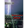 Sudden Impact: Powerful Encounters with the Real Jesus