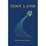 Teddy & Josie