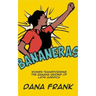 Bananeras: Women Transforming the Banana Unions of Latin America