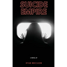 Suicide Empire