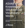 ASVAB Word Knowledge: 505 Essential Vocabulary Words : with Roots/Synonyms/Antonyms/Usage and more...