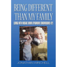 Being Different Than My Family: Living with Mosaic Down Syndrome Chromosome #21