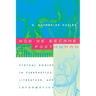How We Became Posthuman: Virtual Bodies in Cybernetics, Literature, and Informatics