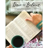 Dare to Believe: Looking with Intention into the mirror of God's Word