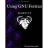 Using GNU Fortran for GCC 5.2