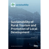Sustainability of Rural Tourism and Promotion of Local Development