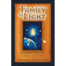 Family of Light: Pleiadian Tales and Lessons in Living