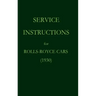 Service Instructions for Rolls-Royce Cars (1930)
