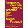 Language, Counter-Memory, Practice: Selected Essays and Interviews