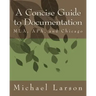 A Concise Guide to Documentation: MLA, APA, and Chicago