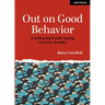 Out on Good Behavior: Teaching Math While Looking Over Your Shoulder