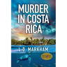 Murder in Costa Rica