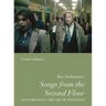 Roy Andersson's "Songs from the Second Floor": Contemplating the Art of Existence