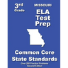 Missouri 3rd Grade ELA Test Prep: Common Core Learning Standards