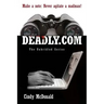 Deadly.com: The Unbridled Series