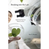 Breaking Into the Lab: Engineering Progress for Women in Science
