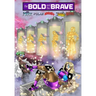 Bold and the Brave: Volume Three