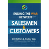 Ending The War Between Salesmen & Customers