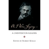 As I Was Saying: A Chesterton Reader