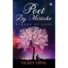Poet By Mistake: Stroke of love