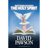 What the Bible Says about the Holy Spirit