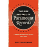 The Rise and Fall of Paramount Records: A Great Migration Story, 1917-1932