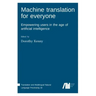 Machine translation for everyone