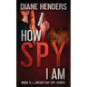 How Spy I Am