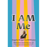 I Am Me