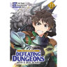 Call to Adventure! Defeating Dungeons with a Skill Board (Manga) Vol. 11