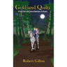 Gold and Quilts: A Story Set in the Central Mountains of Arizona