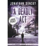 A Deadly Act