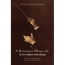 A Romanian Rhapsody