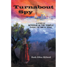 Turnabout Spy: A Story of Intrigue in the Temple During the Time of Jesus