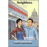 Neighbors: A Family from El Salvador: A Story Based on Real History