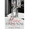 When Love Finds You
