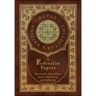 The Federalist Papers (Royal Collector's Edition) (Annotated) (Case Laminate Hardcover with Jacket)
