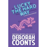Lucky the Hard Way