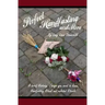 Perfect Handfasting and More: A brief History, Things you need to know, Handfasting Ritual and related rituals.