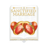 A Sanctified Marriage