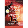 Wrong Place Wrong Time LP