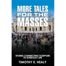 More Tales for the Masses