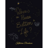 Where's the Pause Button to Life?