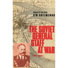 The Soviet General Staff at War: 1941-1945