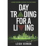 Day Trading for a Living: 5 Expert Systems to Navigate The Stock Market