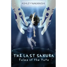 The Last Sakura: Tales of The Yuta