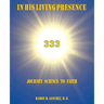 In His Living Presence 333: Journey Science to Faith