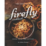 The Exclusive Firefly Cookbook: Food from the Future